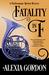 Fatality in F (Gethsemane Brown Mysteries #4) by Alexia Gordon