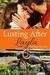 Lusting After Layla (Red Maple Falls, #9) by Theresa Paolo