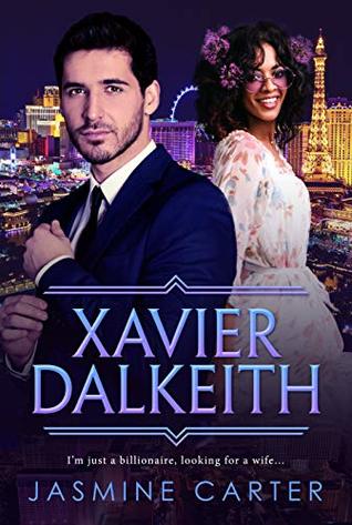 Xavier Dalkeith: BWWM Romance (A Search For Marriage Trilogy Book 2)
