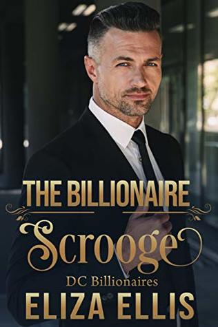 The Billionaire Scrooge