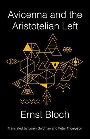 Avicenna and the Aristotelian Left (New Directions in Critical Theory)