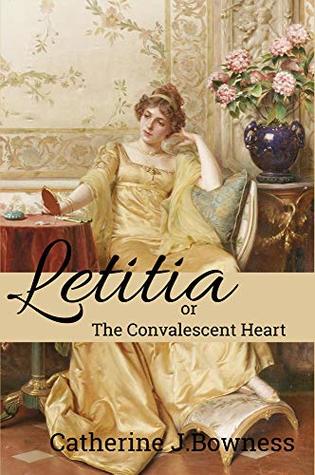 Letitia or The Convalescent Heart