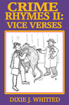 Crime Rhymes II: Vice Verses