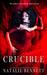 Crucible (Deviant Games #0) by Natalie Bennett