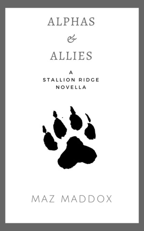 Alphas & Allies (Stallion Ridge Novella)