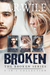 BROKEN The Broken Series 3-in-1 Collection (Broken, #4) by A.R. Wile