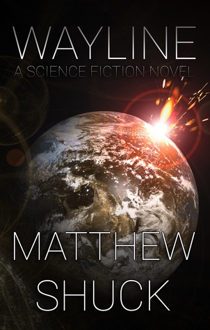 Wayline: A Science Fiction Novel