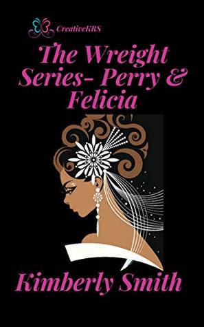 The Wreight Series- Perry & Felicia Boxed Set: Interracial Romance