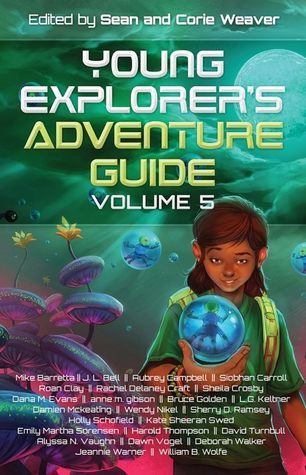 Young Explorer's Adventure Guide, Volume 5
