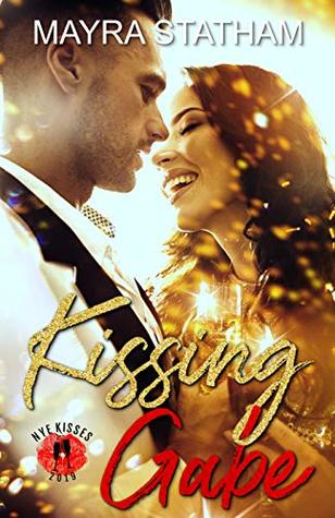 Kissing Gabe: NYE Kisses (Beech Grove Book 6)