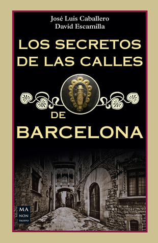 Los secretos de las calles de Barcelona