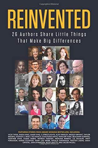 Reinvented: 26 Authors Share Little Things That Make Big Differences