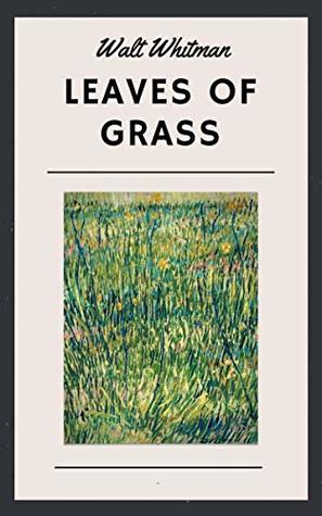 Walt Whitman: Leaves of Grass