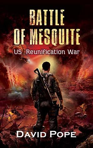 Battle of Mesquite: US Reunification War