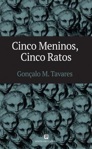 Cinco Meninos, Cinco Ratos