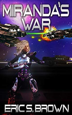 Miranda's War (The Hunters Book 1)