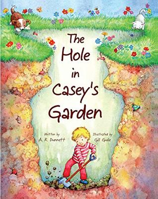 The Hole in Casey's Garden