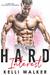 Hard Interest A Bad Boy Billionaire Romance Story by Kelli Walker