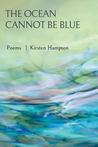 The Ocean Cannot Be Blue