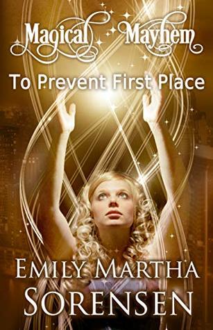 To Prevent First Place: Magical Mayhem Prologue