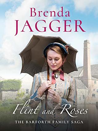 Flint and Roses (Barforth Trilogy Book 2)