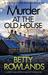 Murder at the Old House (Melissa Craig, #13) by Betty Rowlands