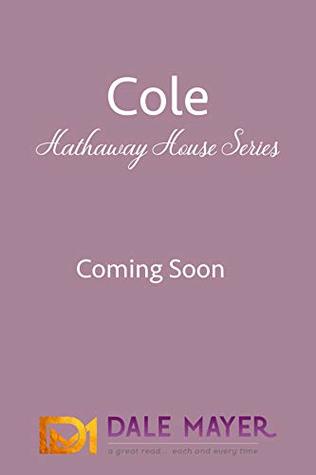 Cole: A Hathaway House Heartwarming Romance