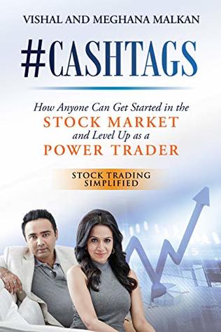 #CASHTAGS: How Anyone Can Get Started in the Stock Market and Level Up as a Power Trader