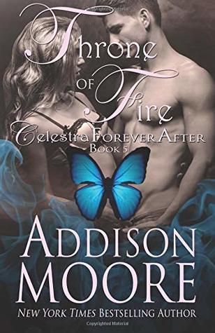 Throne of Fire (Celestra Forever After) (Volume 5)