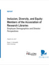 Inclusion, Diversity, and Equity: Members of the Association of Research Libraries (Employee Demographics and Director Perspectives)
