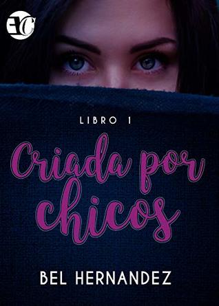 CRIADA POR CHICOS