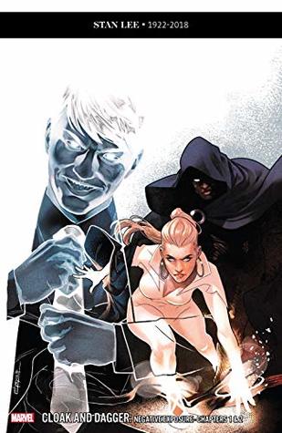 Cloak and Dagger: Negative Exposure - Marvel Digital Original (2018-2019) #1 (of 3) (Cloak And Dagger - Marvel Digital Original (2018-))