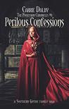 Perilous Confessions (The Possession Chronicles Book 1)