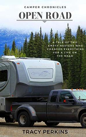 Camper Chronicles Open Road
