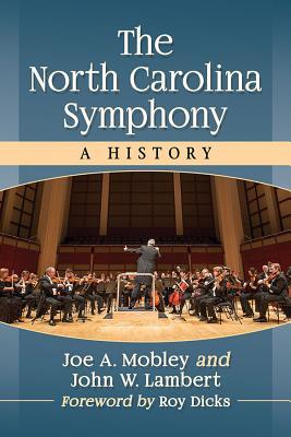 The North Carolina Symphony: A History