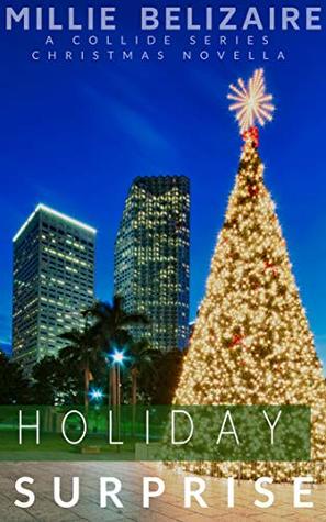 Holiday Surprise: A Collide Series Christmas