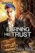 Earning His Trust (Miracle #8) by Shea Balik