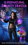 Magic Sight (Supernatural Bounty Hunters Series Book 2)