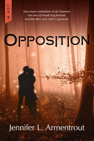 Opposition (Lux #5) – Jennifer L. Armentrout