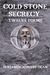 Cold Stone Secrecy Twelve Poems by Benjamin Appleby-Dean