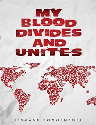 My Blood Divides and Unites.