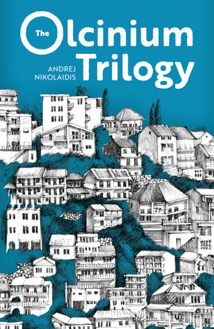 The Olcinium Trilogy