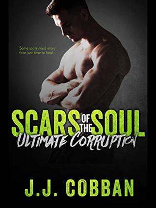 Scars Of The Soul (Ultimate Corruption)