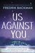 Us Against You (Beartown #2) by Fredrik Backman