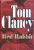 Red Rabbit (Jack Ryan Universe, #3) by Tom Clancy