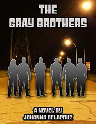 The Gray Brothers (The Gray Series Book 3)