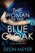 The Woman in the Blue Cloak by Deon Meyer