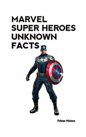 Marvel Super Heroes Unknown Facts