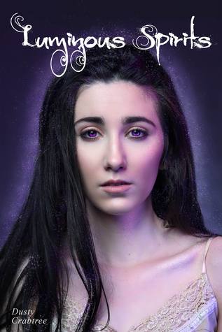 Luminous Spirits (Shadow Eyes, #2)