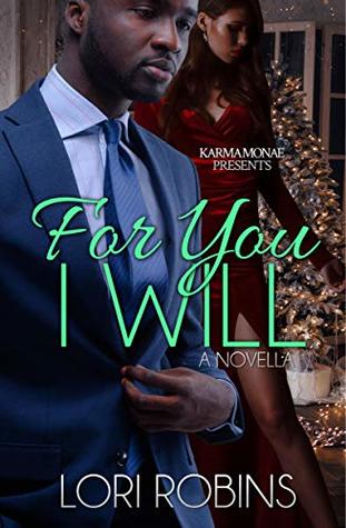 For You I Will: A Novella